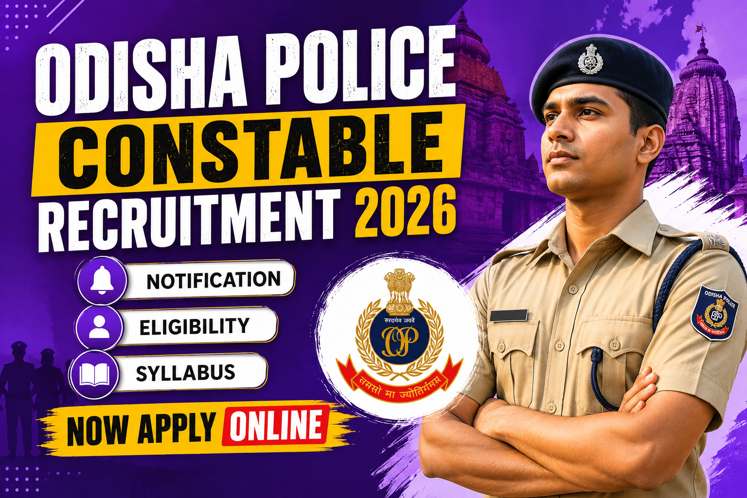 Odisha Police Constable Recruitment 2026: Notification, Eligibility, Syllabus, and Now Apply Online